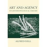 art and agency an anthropological theory