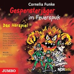 Gespensterj�ger im Feuerspuk. Das H�rspiel: Mit Musik von Bernd Keul
