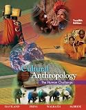 Cultural Anthropology: The Human Challenge