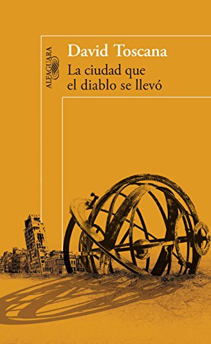 La ciudad que el diablo se llevó (Spanish Edition)