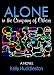 Alone in the Company of Others: A Novel