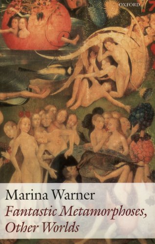 Fantastic Metamorphoses, Other Worlds: Ways of Telling the Self (Clarendon Lectures in English)