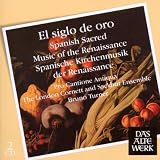 El Siglo De Oro - Spanish Sacred Music Of The Renaissance (Daw 50)