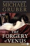 The Forgery of Venus: A Novel