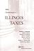 Guidebook to Illinois Taxes (Cch State Guidebooks) by Cch Tax Law Editors ISBN 0808015141