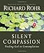 Silent Compassion: Finding God in Contemplation