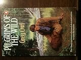 Pilgrims of the wild
