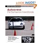 Autocross Performance Handbook (Motorbooks Workshop)