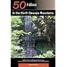 Explorer's Guide 50 Hikes in the North Georgia Mountains: Walks, Hikes and Backpacking Trips from Lookout Mountain to the Blue Ridge to the Chattooga River (Explorer's 50 Hikes)