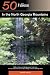Explorer's Guide 50 Hikes in the North Georgia Mountains: Walks, Hikes and Backpacking Trips from Lookout Mountain to the Blue Ridge to the Chattooga River (Explorer's 50 Hikes)