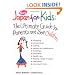 Japan for Kids: The Ultimate Guide for Parents and Their Children