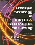 Creative Strategy in Direct & Interactive Marketing, Third Edition