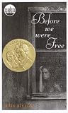 Before We Were Free (Readers Circle)