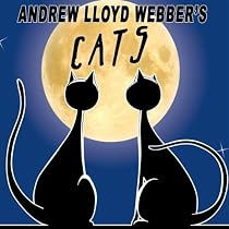 Andrew Lloyd Webber's Cats (The New Musical Cast)