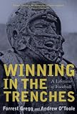 Winning in the Trenches: A Lifetime of Football
