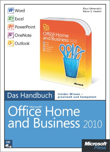Microsoft Office Home and Business 2010 - Das Handbuch: Word, Excel, PowerPoint, Outlook, OneNote (German Edition)