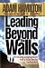 Books : Leading Beyond the Walls: Developing Congregations with a Heart for the Unchurched