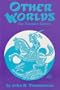 Other Worlds: The Fantasy Genre