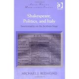 Shakespeare, Politics, and Italy (Anglo-Italian Renaissance Studies)