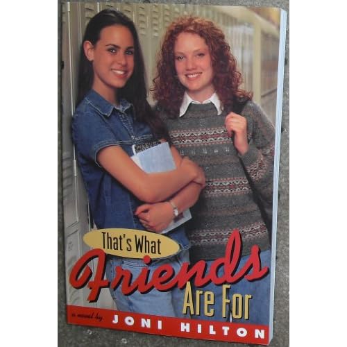 That's What Friends Are for: A Novel