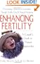 Enhancing Fertility: A Couple's Guide to Natural Approaches