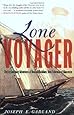 Lone Voyager: The Extraordinary Adventures Of Howard Blackburn Hero Fisherman Of Gloucester