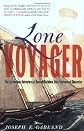 Lone Voyager: The Extraordinary Adventures of Howard Blackburn Hero Fisherman of Gloucester