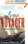 Lone Voyager: The Extraordinary Adventures Of Howard Blackburn Hero Fisherman Of Gloucester