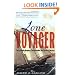 Lone Voyager: The Extraordinary Adventures Of Howard Blackburn Hero Fisherman Of Gloucester