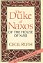The Duke of Naxos: Of the House of Nasi