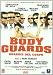 Bodyguards - Guardie Del Corpo