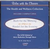 Relax with the Classics the Health and Wellness Collection