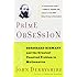 Prime Obsession: Bernhard Riemann and the Greatest Unsolved Problem in Mathematics