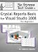 No Stress Tech Guide To Crystal Reports Basic For Visual Studio 2008 For Beginners