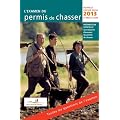 L'examen du permis de chasser 2013