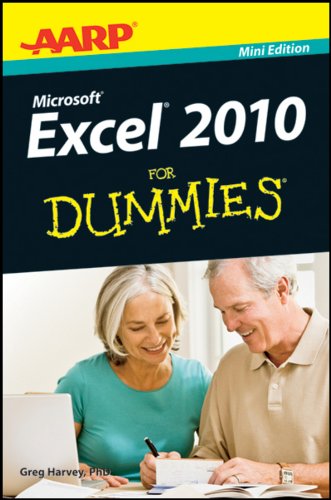 AARP Excel 2010 For Dummies, by Greg Harvey