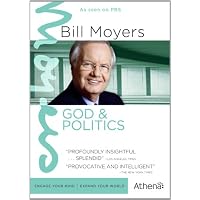 Bill Moyers: God and Politics