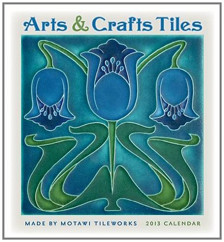 Arts & Crafts Tiles 2013 Calendar