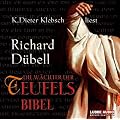 Die W�chter der Teufelsbibel: Historischer Roman.