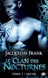 Acheter le livre Le Clan des Nocturnes Tome 1 : Jacob