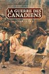 Guerre des Canadiens (La)