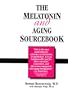 The Melatonin and Aging Sourcebook