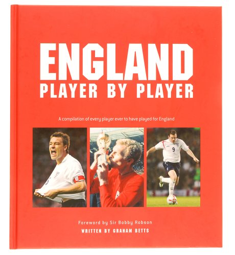 England Football: Player By Player - Graham Betts