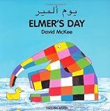 Elmer`s Day (English-Arabic) (Elmer series)