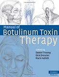 Manual of Botulinum Toxin Therapy (Cambridge Medicine)