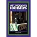 In Lincoln's Footsteps: A Historical Guide to the Lincoln Sites in Illinois, Indiana, and Kentucky (Trails Books Guide)