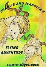 Charlie And Isabella's Flying Adventure (Charlie And Isabella's Magical Adventures)