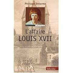 L'affaire Louis XVII (Raconter l'histoire)