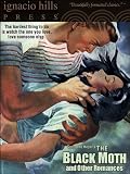 The Black Moth and Other Romances