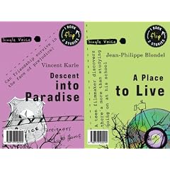 Descent Into Paradise and A Place to Live